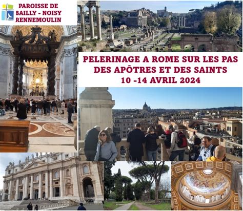 P Lerinage Rome Sur Les Pas Des Ap Tres Et Des Saints Avril