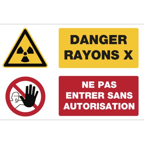 Panneau Picto Danger Rayons X Ne Pas Entrer Sans Autorisation