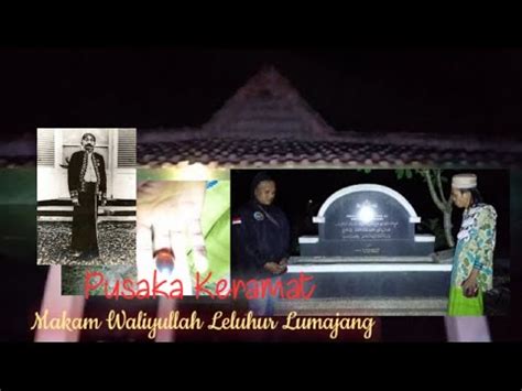 Ziarah Makam Keramat KH Anas Mahfudz Bupati Lumajang Ke 1