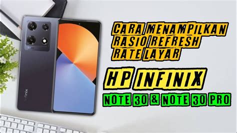 Cara Mengecek Atau Menampilkan Rasio Refresh Rate Layar Di Hp Infinix