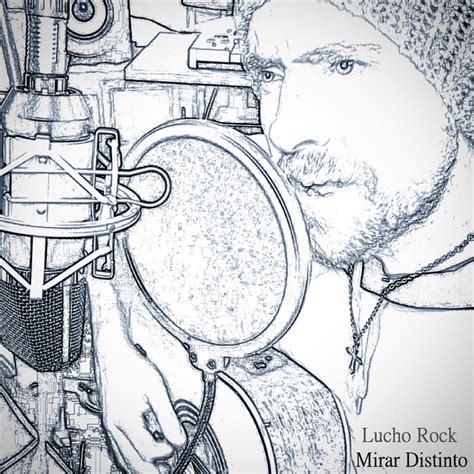 Mirar Distinto Single By Lucho Rock Spotify