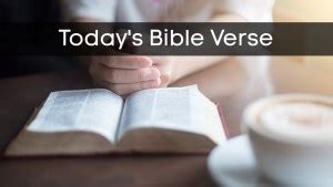 Bible Verse of the Day 🗓️ Scripture for Today: Find Inspiration ...