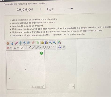 Solved Complete The Following Acid Base Reaction