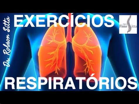 EXERCÍCIOS PULMONARES CINESIOTERAPIA RESPIRATÓRIA Clínica de