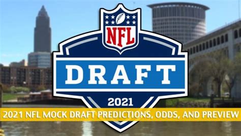 Nfl Mock Draft Predictions Picks And Preview 2021