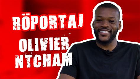 Olivier Ntcham Beni Samsunspor ile alakalı en çok heyecanlandıran