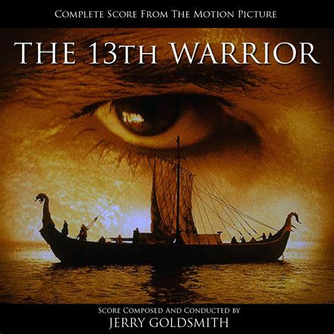 Cambiamos De Blog The 13th Warrior Complete Score