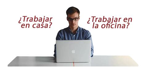 Teletrabajo Análisis Completo de sus Ventajas y Desventajas Ventajas