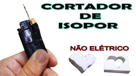 Como Fazer Cortador De Isopor YouTube