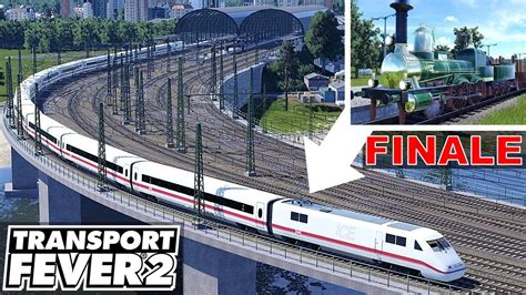 Transport Fever 2 S6 F112 STAFFELFINALE BR 401 Lets Play