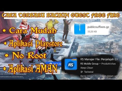 Cara Mengembalikan Guest Free Fire Terbaru Cara Terbaru