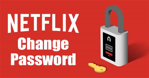 how to change password on netflix account