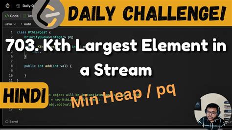 Kth Largest Element In A Stream Leetcode Daily Challenge Dsa