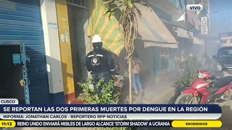 Dengue en Perú reportan dos primeras muertes en Cusco RPP Noticias