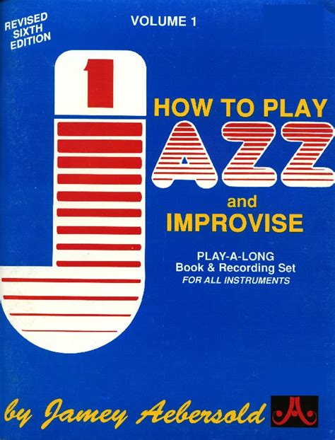 Jamey Aebersold Vol 01 How To Play Jazz Improvise Pdf PDFCOFFEE