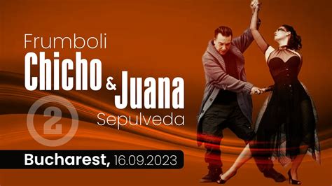 Chicho Frumboli Juana Sepulveda Bucharest Show