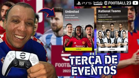 eFootball 2023 TERÇA de EVENTOS Special Login Present Dream Team