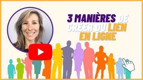 3 manières de créer du lien en ligne