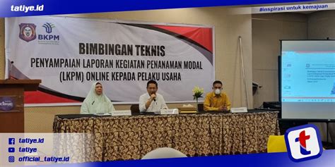 Dinas Pm Ptsp Provinsi Gelar Bimtek Lkpm Online Kepada Pelaku Usaha