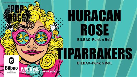 Bertako Pop Rocka Huracan Rose Bilbao Tiparrakers Bilbao