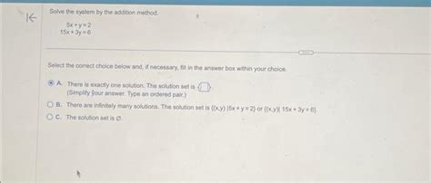 Solved Solve The System By The Addition Method Chegg