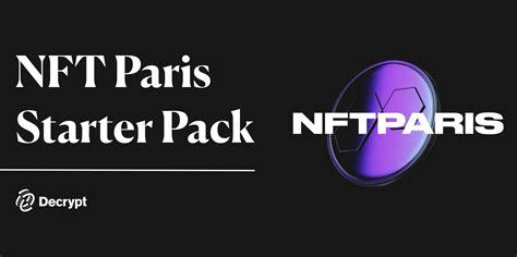 NFT Paris Starter Pack Decrypt