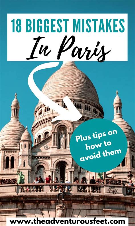 Paris Travel Tips: 18 Big Mistakes To Avoid While Traveling In Paris ...