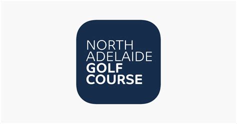 ‎North Adelaide Golf Course App on the App Store