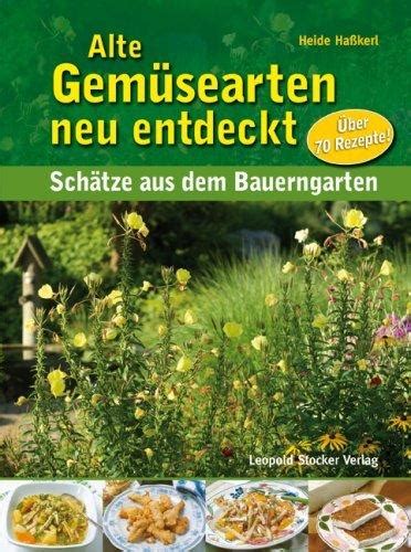 Buchtipp Alte Gemüsearten neu entdeckt Küchentipps