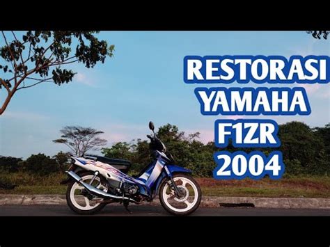 Restorasi Yamaha Fizr F Zr Youtube