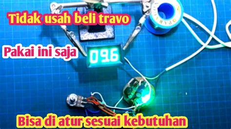 Power Supply Variable Voltmeter Dari Mesin Lampu Lhe Youtube