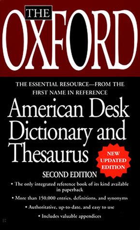 The Oxford American Desk Dictionary And Thesaurus By Oxford University