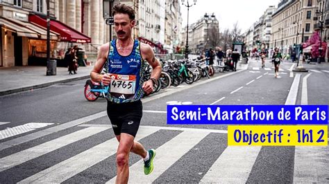 Semi Marathon De Paris Objectif H Youtube