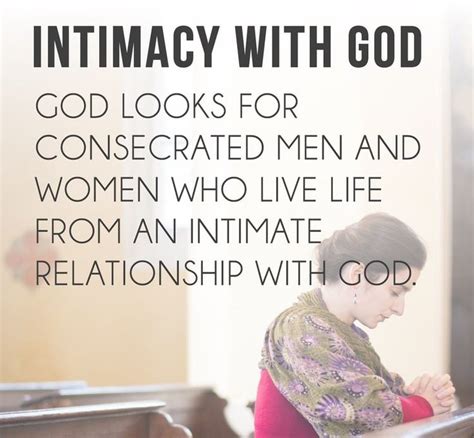 Intimacy With God God Looks For Consecrated Men And Women Who Live