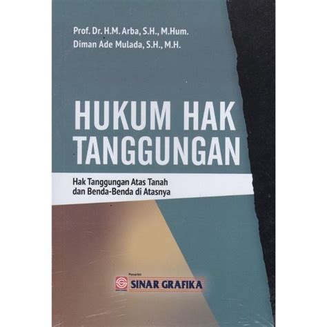 Jual Hukum Hak Tanggungan Hak Tanggungan Atas Tanah Dan Benda Benda Di