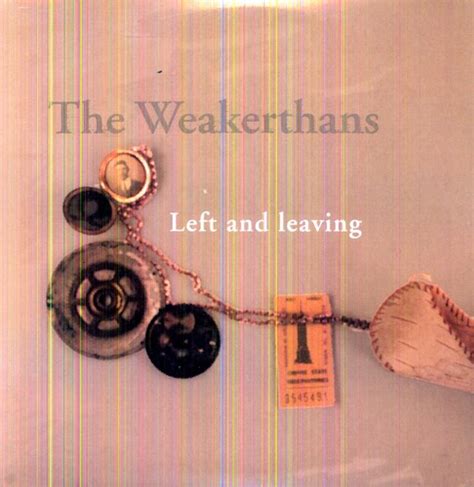 The Weakerthans - Left & Leaving