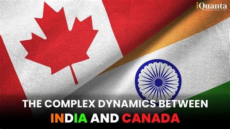 India Canada Relations : Khalistan Movement & Diplomatic Tensions