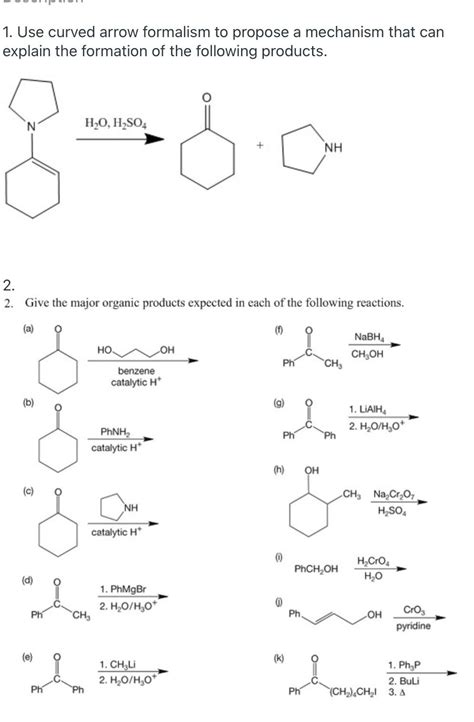 Solved 1 Use Curved Arrow Formalism To Propose A Mechanism