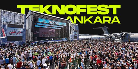 Ankara da Düzenlenen Teknofest Havacılık Uzay Ve Teknoloji Festivali