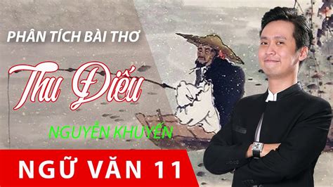 Phân tích bài thơ Thu điếu của Nguyễn khuyến Thầy Phạm Minh Nhật