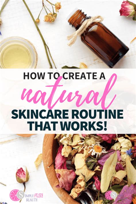 How to Create a Natural DIY Skincare Routine - Simple Pure Beauty