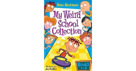 My Weird School 1 4 Collection By Dan Gutman — Reviews Discussion