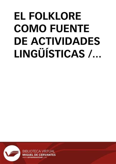 EL FOLKLORE COMO FUENTE DE ACTIVIDADES LINGÜÍSTICAS / Helguera Castro ...