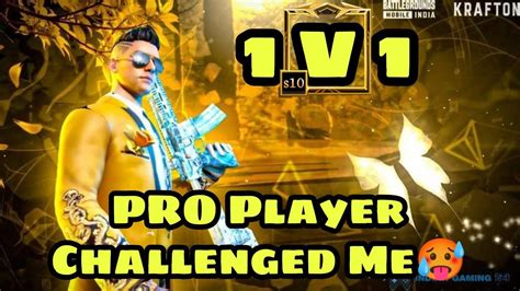 Pro Player Challenged Me For 1 V 1 🥵best Aimbot Player 🥵 Youtube