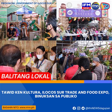 Tawid Ken Kultura Ilocos Sur Trade And Food Expo Binuksan Sa Publiko