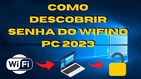 COMO DESCOBRIR A SENHA DO WIFI NO PC OU NOTEBOOK 2023 ATUALIZADO