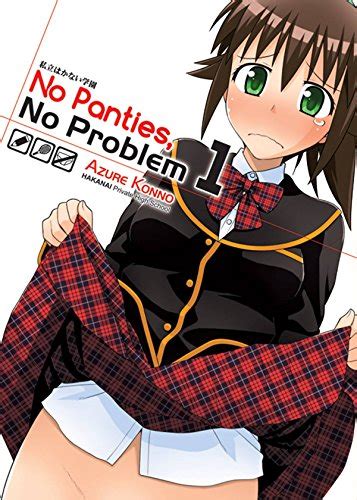 No Panties No Problem Volume 1 No Panties No Problem 1 Konno