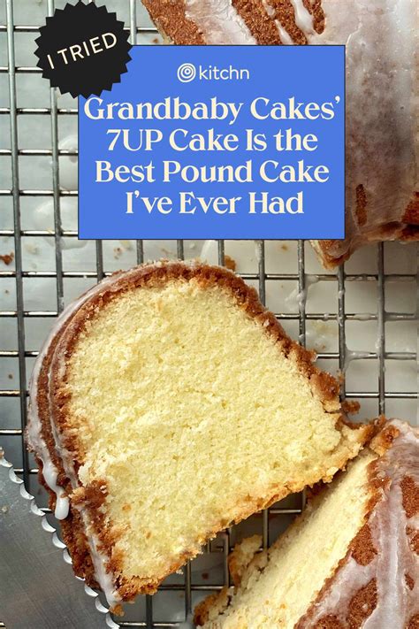 Grandbaby Cakes 7up Cake Is The Best Pound Cake I Ve Ever Had Artofit