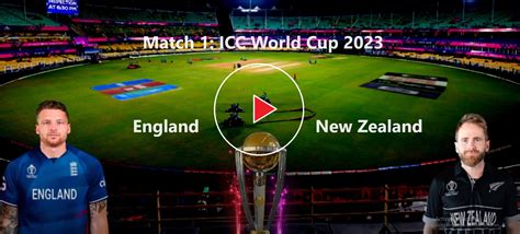 ENG Vs NZ Match 1 England Vs New Zealand ICC World Cup 2023 PTV