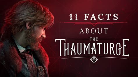 The Thaumaturge 11 Facts Trailer YouTube